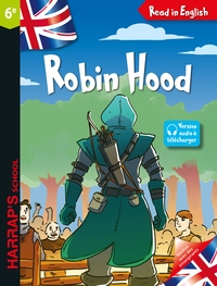 READ IN ENGLISH - ROBIN HOOD - NIVEAU 6E