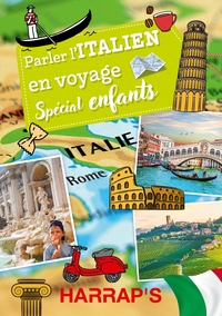 Harrap's Parler l'italien en voyage - Spécial enfants