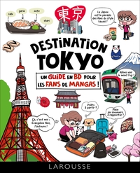 Destination Tokyo : un guide en BD pour les fans de mangas !