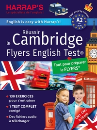 REUSSIR THE CAMBRIDGE FLYERS ENGLISH TEST