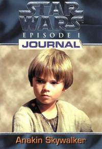 Star Wars épisode I Journal - Anakin Skywalker