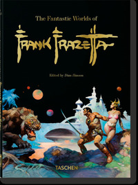 THE FANTASTIC WORLDS OF FRANK FRAZETTA. 40TH ED. - EDITION MULTILINGUE