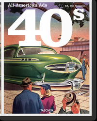 ALL-AMERICAN ADS OF THE 40S - EDITION MULTILINGUE