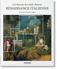 LES DESSOUS DES CHEFS-D'OEUVRE. LA RENAISSANCE ITALIENNE
