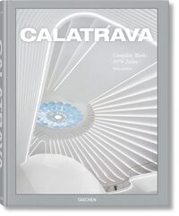 Calatrava. Complete Works 1979–Today