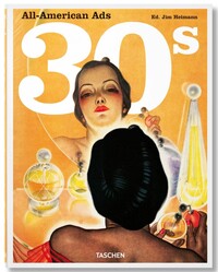 ALL-AMERICAN ADS OF THE 30S - EDITION MULTILINGUE