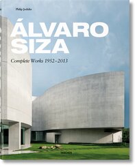 SIZA. COMPLETE WORKS 1952-2013
