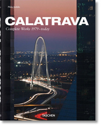CALATRAVA. COMPLETE WORKS 1979-TODAY