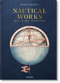 JACQUES DEVAULX. NAUTICAL WORKS - EDITION MULTILINGUE