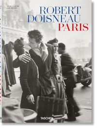 ROBERT DOISNEAU. PARIS - EDITION MULTILINGUE