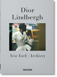 PETER LINDBERGH. DIOR. 40TH ED. - EDITION MULTILINGUE