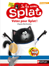 Je lis avec Splat : Votez pour Splat - Niveau 1