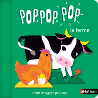 Pop Pop Pop : Mon imagier pop-up de la ferme