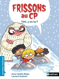 FRISSONS AU CP - YETI, Y ES-TU ?