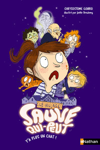 LE VILLAGE SAUVE QUI PEUT - TOME 1 Y'A PLUS UN CHAT !