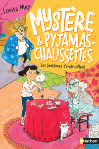 Mystère et Pyjamas-Chaussettes - tome 2 Les fantômes s'embrouillent