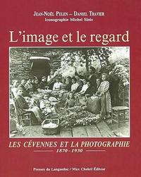 L'image et le regard - les Cévennes et la photographie