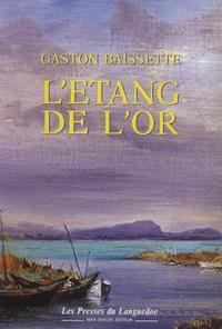 L'Étang de l'Or - roman