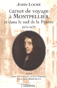 Carnet de voyage à Montpellier et dans le sud de la France, 1676-1679 - inédit