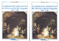 Les prédicants protestants des Cévennes et du Bas-Languedoc - 1684-1700