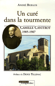 Un curé dans la tourmente, Camille Canitrot, 1905-1907