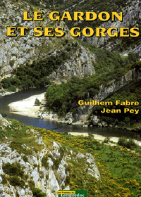 Le Gardon et ses gorges