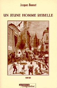 Un jeune homme rebelle - roman