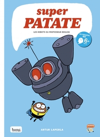 SUPERPATATE 5 - LES ROBOTS DU PROFESSEUR BOULON