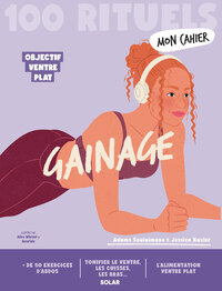 Mon Cahier 100 Rituels Gainage