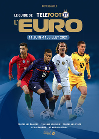 Le guide de l'Euro 2021