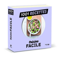 Cuisine facile NE - 1001 recettes