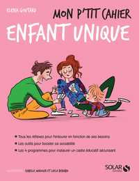 Mon p'tit cahier - Enfant unique