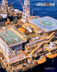 CAHIERS DU FOOTBALL LA REVUE - NUMERO 6 - VOL06