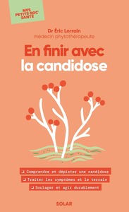 Mes petits Doc's santé - En finir avec la candidose