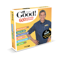 Dr. Good. 600 questions-réponses - Le quizz qui vous fait du bien !