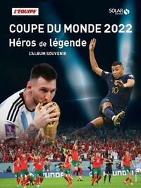 Coupe du monde 2022, Héros de légende