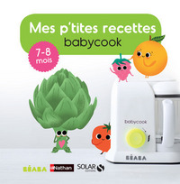 Mes p'tites recettes babycook 7-8 mois