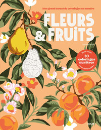 Fleurs et fruits - Coloriages Mystères