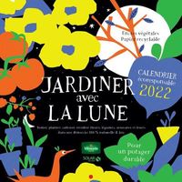 calendrier jardiner avec la lune 2022