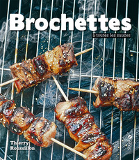 Brochettes à toutes les sauces