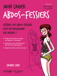 Mon cahier Abdos-fessiers - Nouvelle édition