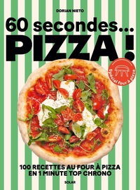 60 secondes... Pizza !