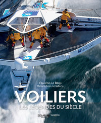 VOILIERS - LES LEGENDES DU SIECLE