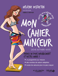 Mon cahier minceur - saison Automne-Hiver - Nouvelle édition