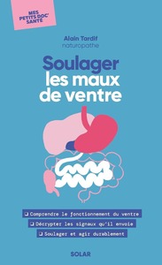 Mes petits Doc's santé - Soulager les maux de ventre