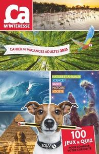 CAHIER DE VACANCES ADULTES 2023 - CA M'INTERESSE