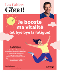 Je booste ma vitalité (et bye bye la fatigue)