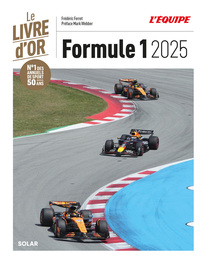 LIVRE D'OR DE LA FORMULE 1 2025