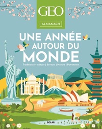 ALMANACH GEO : UNE ANNEE AUTOUR DU MONDE