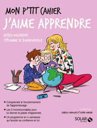 Mon p'tit cahier - J'aime apprendre